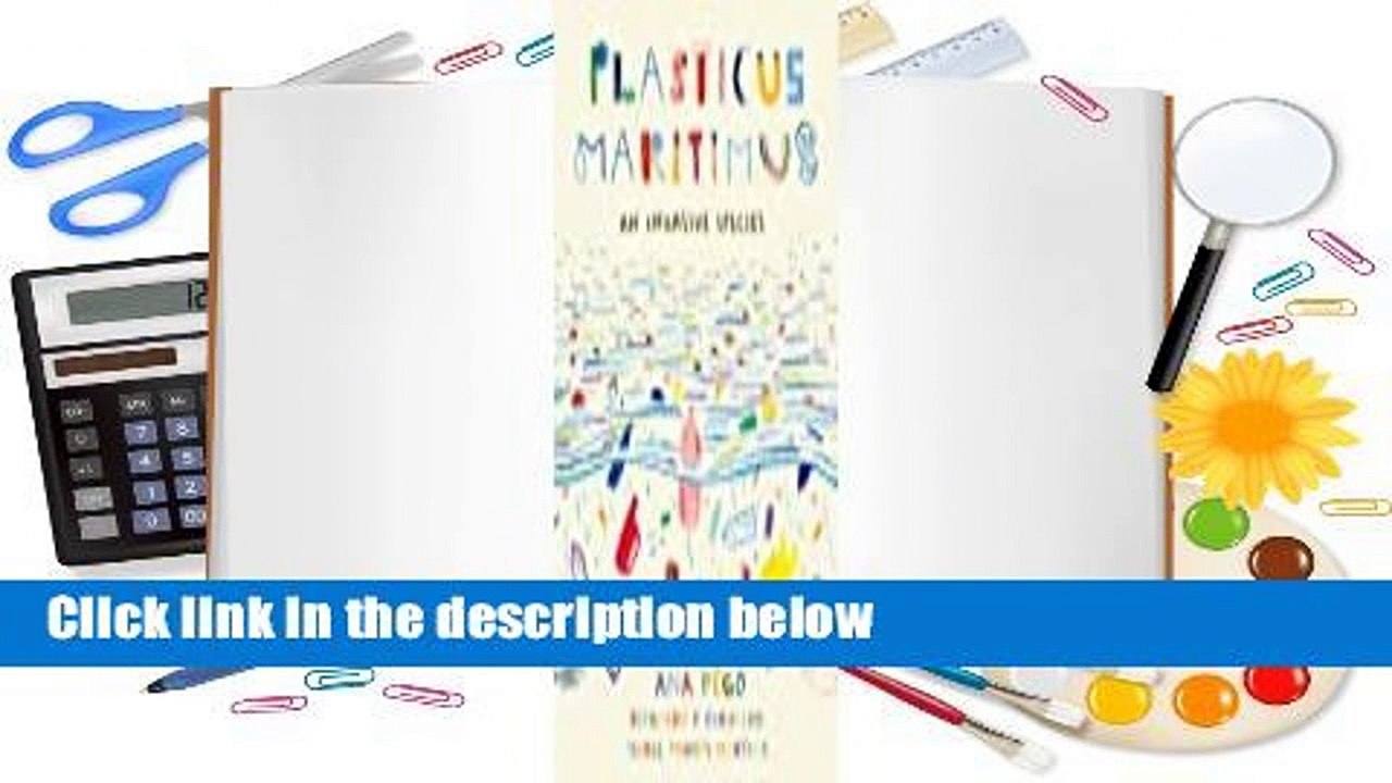 Full E-book  Plasticus Maritimus: An Invasive Species  Review