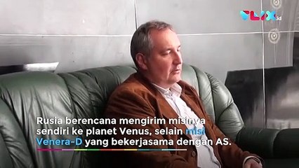 Rusia Ungkap Rencana Ingin Kuasai Planet Venus