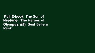 Full E-book  The Son of Neptune  (The Heroes of Olympus, #2)  Best Sellers Rank : #3