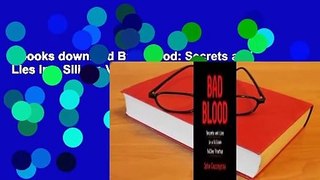 Ebooks download Bad Blood: Secrets and Lies in a Silicon Valley Startup unlimited