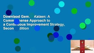 Downlaod Gemba Kaizen: A Commonsense Approach to a Continuous Improvement Strategy, Second Edition