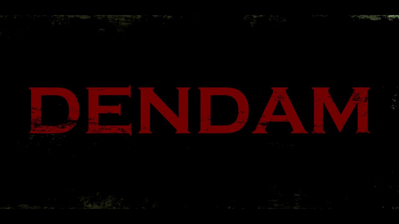 DENDAM - short movie