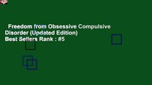 Freedom from Obsessive Compulsive Disorder (Updated Edition)  Best Sellers Rank : #5