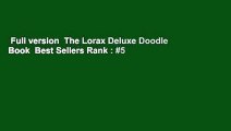 Full version  The Lorax Deluxe Doodle Book  Best Sellers Rank : #5