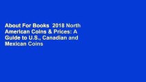 About For Books  2018 North American Coins & Prices: A Guide to U.S., Canadian and Mexican Coins