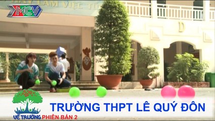 Trường THPT Lê Quý Đôn | VỀ TRƯỜNG | mùa 2 | Tập 80