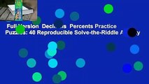 Full Version  Decimals  Percents Practice Puzzles: 40 Reproducible Solve-the-Riddle Activity