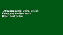 AI Superpowers: China, Silicon Valley, and the New World Order  Best Sellers Rank : #2