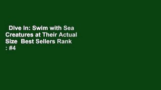 Dive In: Swim with Sea Creatures at Their Actual Size  Best Sellers Rank : #4