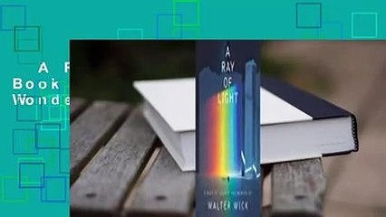 A Ray of Light: A Book of Science and Wonder  Review