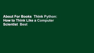 About For Books  Think Python: How to Think Like a Computer Scientist  Best Sellers Rank : #3