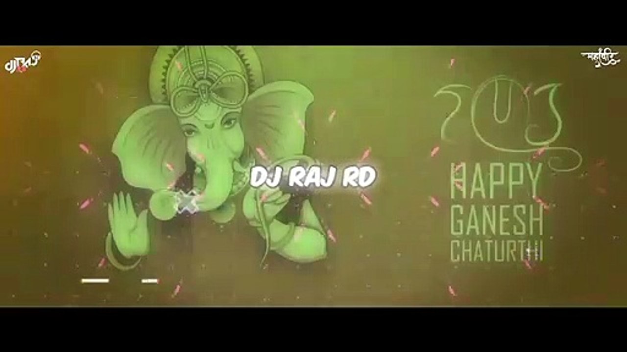 (DJ RAJ RD) BADH NIK HE GAJANAN TOR __ DJ RAJ RD X DJ KESHAV