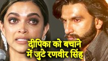 Ranveer Singh Takes Charge To Save Deepika Padukone, Meeting With 12 Lawyers