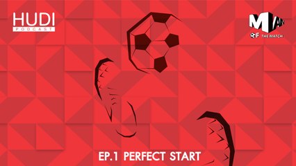 Man Of The Match Ep.01 - Perfect Start