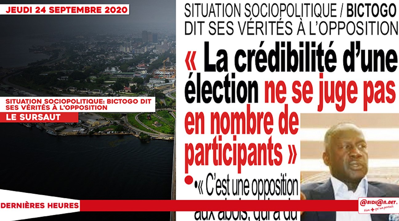 Le titrologue du Jeudi 24 Septembre 2020/ Situation socio politique: Bictogo dit ses vérités à l'opposition