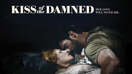 จุมพิตต้องคำสาป Kiss of the Damned (หนังเต็มเรื่อง)