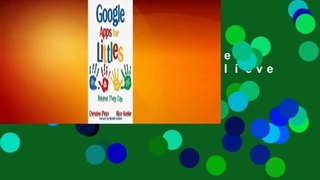 Full version  Google Apps for Littles: Believe They CAn  For Online