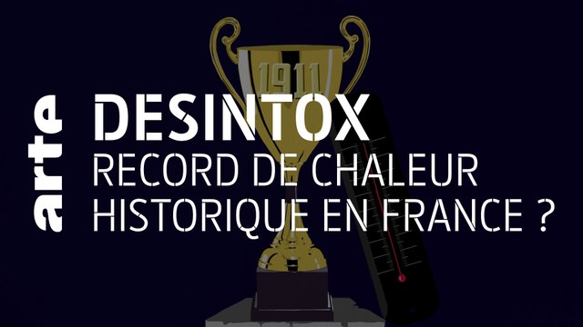 Record de chaleur historique en France ? | 24/09/2020 | Désintox | ARTE