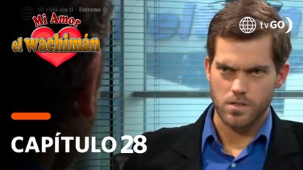 Mi Amor el Wachiman 2: Catalina descubrió que su matrimonio fue un fraude (Capítulo 28)