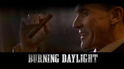 Burning Daylight (หนังเต็มเรื่อง)