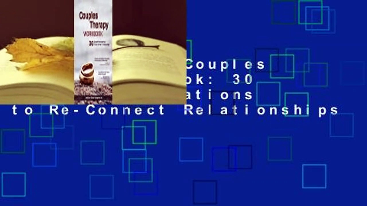 Full E Book Couples Therapy Workbook 30 Guided Conversations To Re Connect Relationships 8037