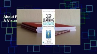About For Books  Deep Learning Illustrated: A Visual, Interactive Guide to Artificial