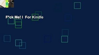 F*ck Me! I  For Kindle