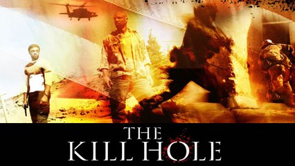 ภารกิจล่าฆ่าอดีต The Kill Hole (หนังเต็มเรื่อง)