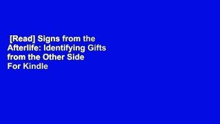 [Read] Signs from the Afterlife: Identifying Gifts from the Other Side  For Kindle