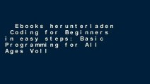 Ebooks herunterladen  Coding for Beginners in easy steps: Basic Programming for All Ages Voll