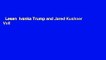 Lesen  Ivanka Trump and Jared Kushner Voll