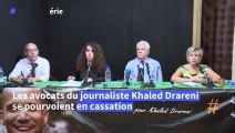 Algérie: les avocats du journaliste Khaled Drareni se pourvoient en cassation