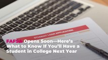 FAFSA Opens Soon—Here’s What to Know If You’ll Have a Student in College Next Year
