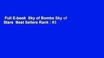 Full E-book  Sky of Bombs Sky of Stars  Best Sellers Rank : #3