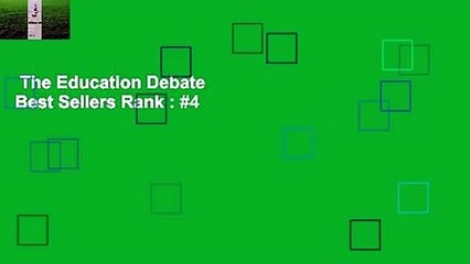The Education Debate  Best Sellers Rank : #4