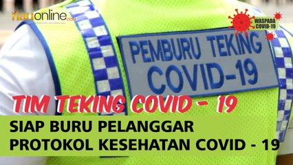 POLDA RIAU BENTUK TIM PEMBURU TEKING COVID-19 BAGI WARGA KERAS KEPALA TAK PAKAI MASKER