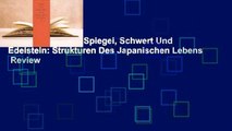 About For Books  Spiegel, Schwert Und Edelstein: Strukturen Des Japanischen Lebens  Review