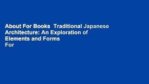 About For Books  Traditional Japanese Architecture: An Exploration of Elements and Forms  For