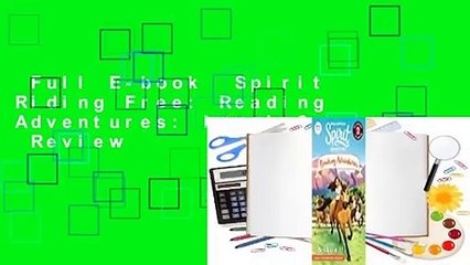 Full E-book  Spirit Riding Free: Reading Adventures: Level 2  Review