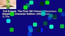 Full E-book  The First 100 Chinese Characters: Simplified Character Edition: (HSK Level 1) The