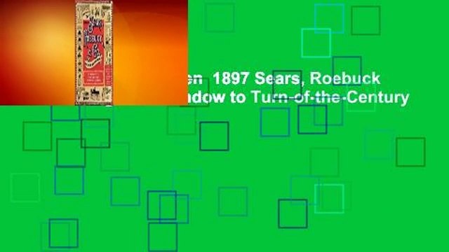 Ebooks herunterladen 1897 Sears, Roebuck Co. Catalogue: A Window to Turn-of-the-Century