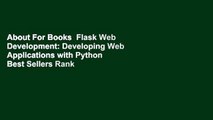 About For Books  Flask Web Development: Developing Web Applications with Python  Best Sellers Rank