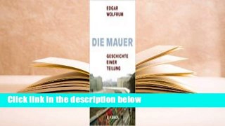 Full E-book  Die Mauer: Geschichte Einer Teilung  Best Sellers Rank : #5