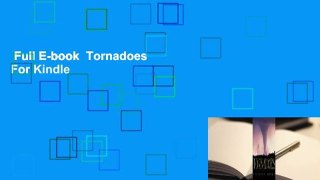 Full E-book  Tornadoes  For Kindle