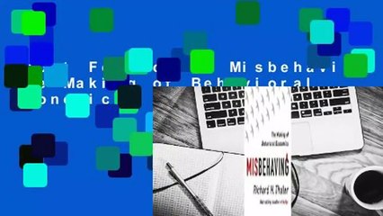 About For Books  Misbehaving: The Making of Behavioral Economics  For Kindle
