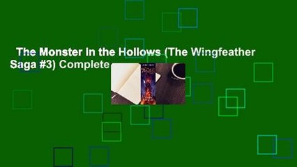 The Monster in the Hollows (The Wingfeather Saga #3) Complete