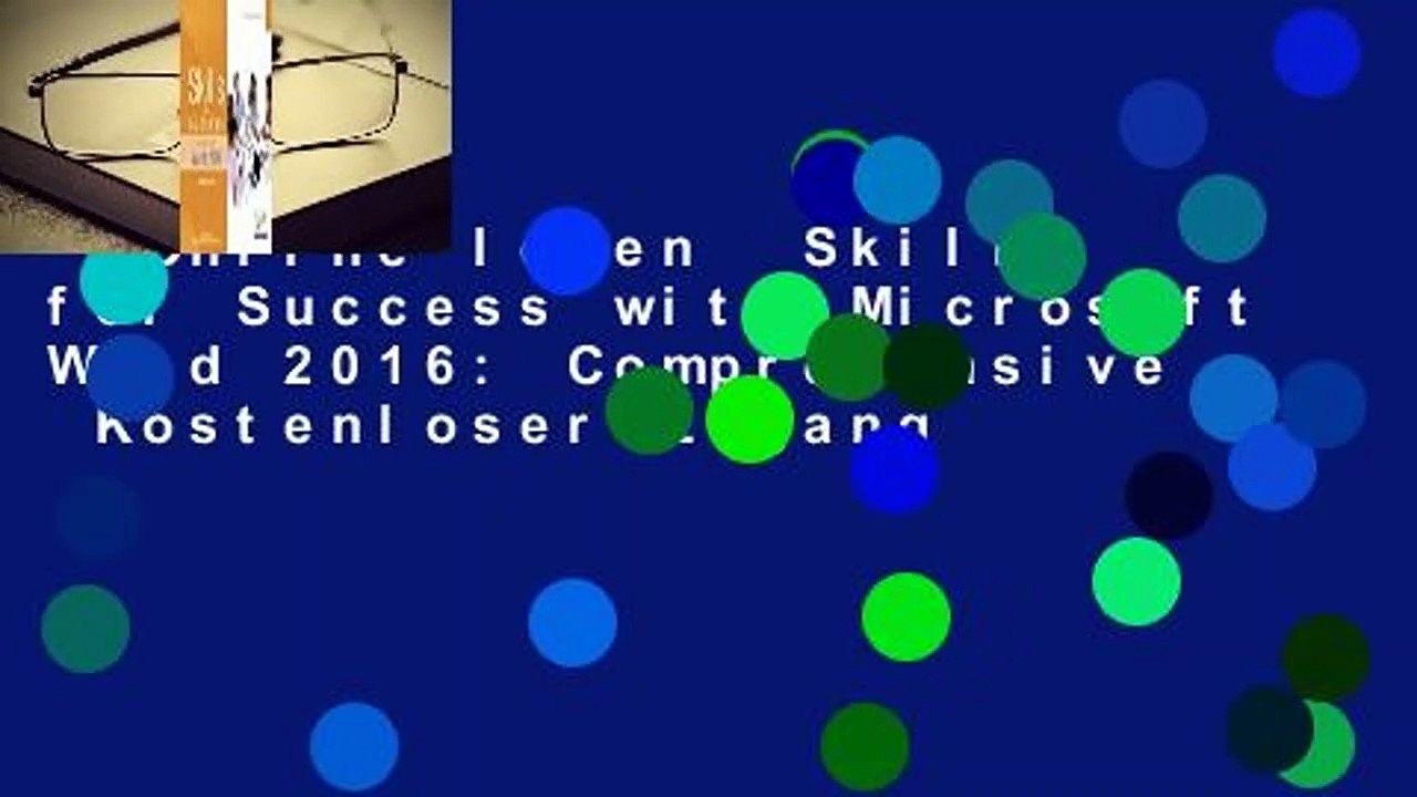 Online lesen  Skills for Success with Microsoft Word 2016: Comprehensive  Kostenloser Zugang