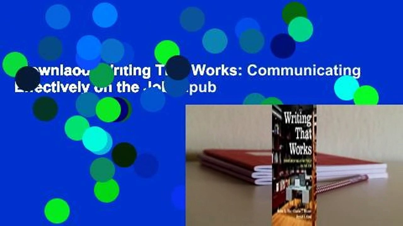 Downlaod  Writing That Works: Communicating Effectively on the Job  Epub