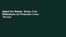 About For Books  Stress Test: Reflections on Financial Crises  Review