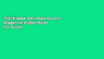 Full E-book  Der totale Rausch: Drogen im Dritten Reich  For Kindle